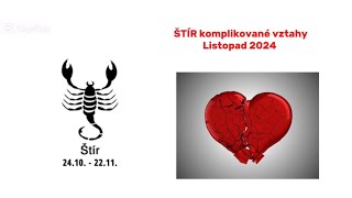 ŠTÍR♏️ Listopad 2024 Komplikované vztahy