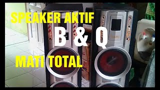 SPEAKER AKTIF B&Q MATI TOTAL