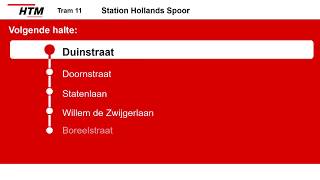 [HTM Tram Den Haag] Omroepen Lijn 11 Scheveningen Haven Strand - Station Hollands Spoor