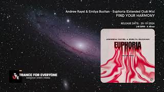 Andrew Rayel & Emilya Buchan - Euphoria (Extended Club Mix) FIND YOUR HARMONY