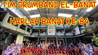 TIM DRUMBAND EL-BANAT || HARLAH BANAT