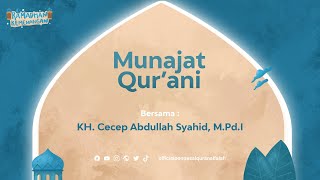 MUNAJAT QUR'ANI | MEMPERINGATI MALAM 10 AKHIR DI BULAN RAMADHAN 1444H | PPA AL-FALAH NAGREG