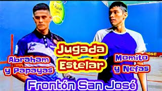 Abraham y Papayas vs Momito y Nefas Frontón San José primer partido