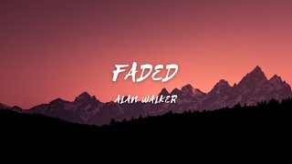 Faded - Song by - Alan Walker (lyrics & video)