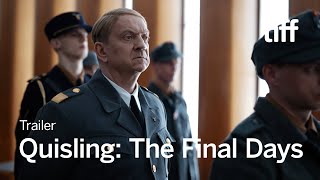 QUISLING: THE FINAL DAYS Trailer | TIFF 2024