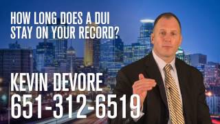 How long does a DUI stay on your record?