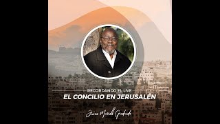 Recordando el #Live EL CONCILIO DE JERUSALÉN #JaimeMurrell #InstagramLive #Unidad #Amor #Fe