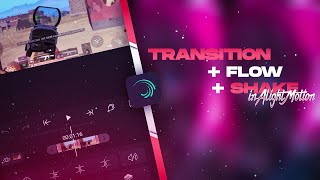 TRANSITION+FLOW+SHAKE LIKE @sykoeditzz  TUTORIAL 🔥🔥🔥|ASSUALT7