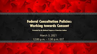 Federal Consultation Policies: Working towards Consent