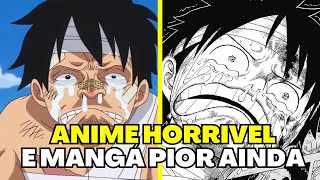 ONE PIECE É HORRIVEL... (eu posso explicar)