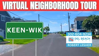 Keen-Wick, Selbyville Delaware | Virtual Neighborhood Tour 2024