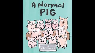 A Normal Pig - Kids Read Aloud Audiobook