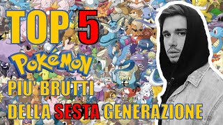 TOP 5 Pokémon più brutti della SESTA generazione