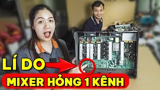 Bật mí lí do Chí Mạng khiến mixer Hỏng 1 kênh | Cách sửa mixer liền công suất lỗi 1 kênh