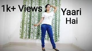 Yaari Hai | Tony Kakkar | Dance Cover | URP DANCE |