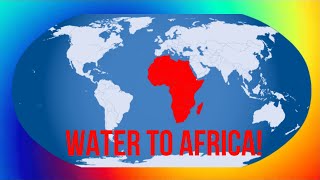 HOW WE SENT WATER TO AFRICA!