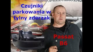 Czujniki parkowania w tylny zderzak Passat B6