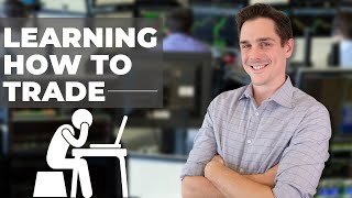 How to Learn About Trading