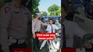 anak smp lawan polisi pas di kasih tau #shorts #shortvideo #short #shortsvideo #viral #viralshorts