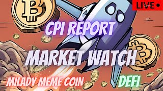 MILADY MEME COIN  JASMY COIN  BTC  $NFK  CAW  CRONOS  DEFI   \ MARKET WATCH \   ***WE ARE LIVE***