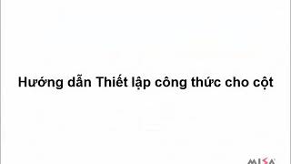 [MISA SME] Thêm cột trên bảng lương, thiết lập công thức, tài khoản hạch toán cho cột