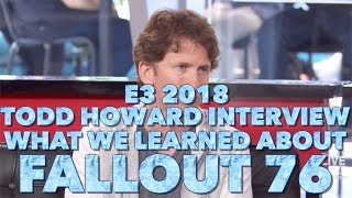 What We Learned About Fallout 76 - Todd Howard Interview