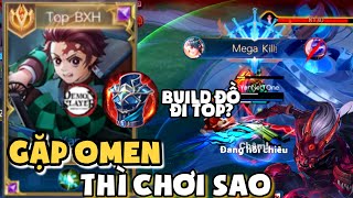 YAN VỚI OMEN | CÁCH MÀ TÔI ĐI ĐƯỜNG VỚI OMEN - TRẬN ĐẤU ĂN MEGAKILL VỚI BUILD ĐỒ CHUẨN ĐI TOP