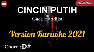 Karaoke 5 // CINCIN PUTIH - Caca Handika Lagu Dangdut Lirik