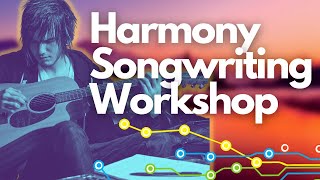 Full Songwriting Workshop   Harmony Tools