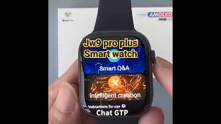 Jw9 Pro plus🔥2.01 Screen size | Series 9 | Chat GPT | 1gb Ram |#youtubeshorts #smartwatch