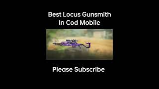 Fast Ads Locus Gunsmith In Cod Mobile