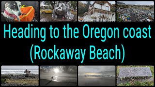 Beach day 1, Heading to the Oregon coast (Rockaway Beach)