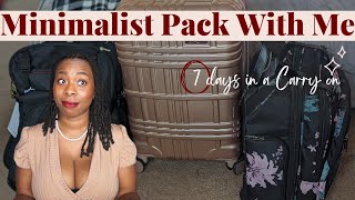 HOW TO Pack for 7 days in a CARRY ON | Tips to Packing Light | MINIMALIST Pack With ME