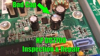 HP DC7700 Inspection & Repair