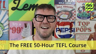 The FREE 50-Hour TEFL Course