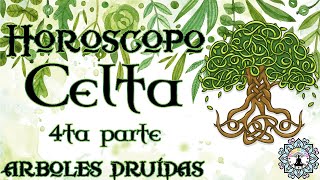 Horóscopo celta, druidas y los árboles celtas. 🌳Conoce que árbol celta es tu guía y guardián PARTE 4