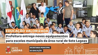 Prefeitura entrega novos equipamentos para escolas municipais da área rural de Sete Lagoas