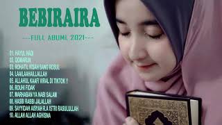 Full Album Sholawat Terbaru BEBIRAIRA - Allahul Kaafi || Laa Ilaaha Illallah || Shalallahu