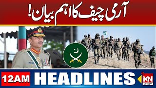 Important Statement of Army Chief Asim Munir | 12am News Headlines | 23 Nov 2024 | Kohenoor Digital