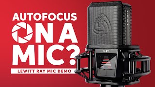 Next-gen Recording? The Lewitt RAY’s Autofocus Tech Changes the Game!