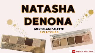 Natasha Denona Mini Glam Eyeshadow Palette Swatches