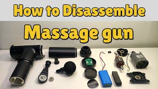 How to fully disassemble/tear down massage gun