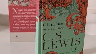 Cristianismo Puro e Simples - C. S. Lewis (Unboxing)