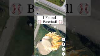 How to play on ⚾ found baseball ⚾ on google earth & map #shorts