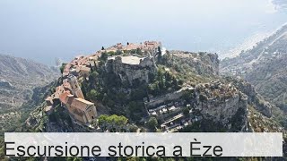 Un'escursione alla storica comune francese di Èze (+Foto) - Touropia