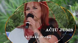 AČIŪ  JUMS  -   Irena