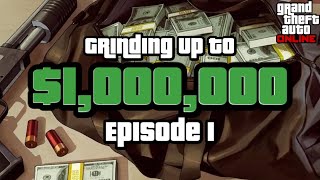 Grinding up to 1 mil in GTA online episode 1