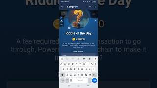 Riddle Of The Day Today Code || X Empire Daily Riddle Code