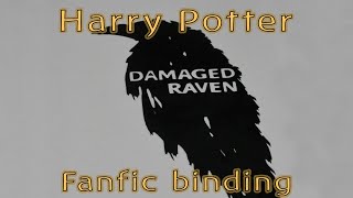 Damaged Raven - Harry Potter Fanfiction Binding