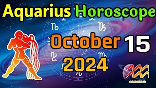 Aquarius Horoscope October 15 2024 | Aauarius  Prediction 15  October 2024 #AquariusOctober15